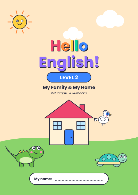 Hello English Level 2: My Family & My Home